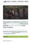 Adaptability of artificially reared brown trout (Salmo trutta m. fario L.) and European grayling (Thymallus thymallus L.) in free water condition =