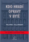 Kdo hradí opravy v bytě
