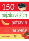 150 nejzdravějších potravin na světě