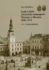 Lesk a bída obecních samospráv Moravy a Slezska 1850-1914.