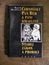 Černošský Pán Bůh a páni Izraelité