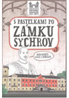S pastelkami po zámku Sychrov