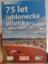 75 let jablonecké atletiky