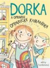 Dorka a opravdu opravdická kamarádka (2)