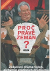 Proč právě Zeman?