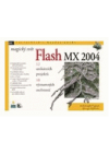 Magický svět Macromedia Flash MX 2004