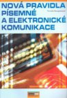 Nová pravidla písemné a elektronické komunikace