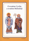 O svatém Cyrilu a svatém Metoději a o Velehradu