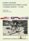 Lexikon symbolů vodosportovních klubů a svazů v českých zemích – 3. část