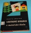 Loutkové divadlo v mateřské škole