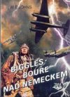 Biggles - bouře nad Německem