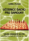 Učebnice šachu pro samouky.