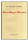 Rozervárny a lihotvary