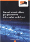 Datové infrastruktury pro prostorově informační společnost