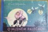 O mlsném Palečkovi