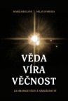 Věda - Víra - Věčnost