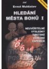 Hledání Města Bohů 1