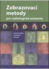 Zobrazovací metody pro radiologické asistenty