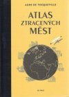 Atlas ztracených měst