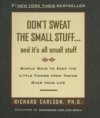 Don´t Sweat The Small Stuff ...