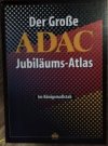 Der Große ADAC Jubiläums-Atlas