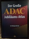 Der Große ADAC Jubiläums-Atlas