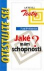 Jaké mám schopnosti? 