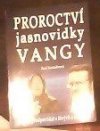 Proroctví jasnovidky Vangy