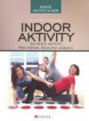 Indoor aktivity