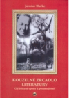 Kouzelné zrcadlo literatury.