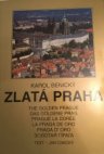 Zlatá Praha