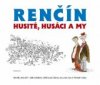 Renčín - husité, husáci a my