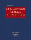 Minimálně invazivní operace v gynekologii