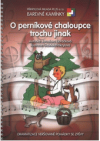 O perníkové chaloupce trochu jinak