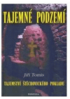 Tajemné podzemí