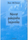 Návrat pokojného bojovníka