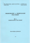 Mikroskopie a morfologie polymerů.