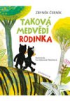 Taková medvědí rodinka