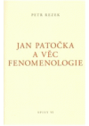 Jan Patočka a věc fenomenologie