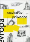 Stavbařův průvodce Evropou