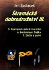 Štramácká dobrodružství III.