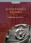 Rožmberská hrobka - příběh hledání