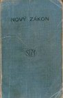 Nový Zákon Pána a spasitele našeho Ježíše Krista