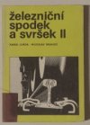 Železniční spodek a svršek II