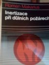 Inertizace při důlních požárech