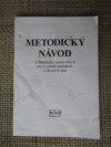 Metodický návod k Matematice, sešitu číslo 6 pro 2. ročník základních a obecných škol