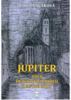 Jupiter aneb detektivní příběh z Kutné hory