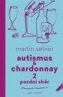 Autismus & Chardonnay