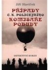 Případy c.k. policejního komisaře Pobudy