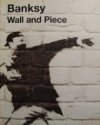 Banksy, Wall and Piece